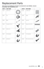 Page 1111www.bissell.com
      
Replacement Parts
These items are available for purchase as accessories for your \fISSE\b\b vacuum: 
To purchase visit www.\fISSE\b\b.com. 
pArT # pArT nAme pArT # pArT nAme
1602262  Pre-Motor Filter
1602263 Post-Motor Filter
1603327 Hose1603328  Handle
1603329 Wand1603332  Crevice Tool
1602264 Combination Floor Tool1603331  Replacement Brush Strip
1602265 Hard Floor Tool1603333  Replacement Microfibre Pad
1602277 Soft Dusting Brush1602278  Firm Dusting Brush
1602279 Upholstery...