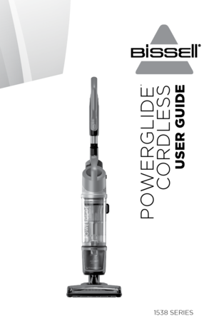 Page 1POWERGLIDE
® 
CORDLESS 
USER GUIDE
1538 SERIES  