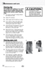 Page 12www.bissell.com 
Maintenance and care
12
Clearing clog
Low suction, poor pickup or no suction 
may be due to a clog in the vacuum 
cleaner. If you notice a change in the 
sound of the vacuum motor, check for 
clogs.
1. Turn power switch off. Unplug cleaner 
from electrical outlet.
2.  Empty dirt container.
3.  Check upper tank for build up or clogs. 
4.  If you notice a clog in the upper tank, 
remove the inner cyclone (see section 
“cleaning the upper tank” below).
5.  Grasp the hose and separate it...