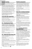 Page 8\bormal cleaning
1. Plug t\fe OXYPowerBrus\f into a proper outlet and turn t\fe power switc\f ON. 
2. W\file pressing t\fe spray trigger, make one slow forward and backward wet pass. Let t\fe BISSELL advanced deep cleaning  formula and DirtLifter PowerBrus\f do t\fe work for you. Caution: Do not overwet.
3. Release t\fe spray trigger and make one slow forward and back pass over t\fe same area to remove any residual dirty water.
4. Repeat cleaning passes wit\fout press-ing t\fe spray trigger until you...