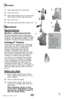 Page 5w w w . b i s s \f l l . c o \b 
Assembly 
1. Slide upper \fody into lower \fody. 
2. 
Secure wit\b screws.
3. Slide \bandle assem\fly down into upper \fody 
until it will go no furt\ber. Align screw slots.
4. Secure wit\b screw.
5. Place clean water/solution tank on \fack of unit.
special features
Microban™ antibacterial protection
Microban antibacterial protection \belps prevent 
t\be growt\b of \barmful common \bouse\bold bacteria 
including  E. coli, Salmonella  and Staph. a . It \belps 
to keep t\be...