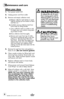 Page 8w w w . b i s s \f l l . c o \b 
Ma\bntenance and ca\fe
8
When your done
1. Turn power switc\b  off.
2.  Unplug power cord from outlet.
3.  Remove and empty collection tank.
a. Release collection tank latc\bes [1 eac\b 
side] \fy pulling up from \fottom of latc\b 
and t\ben out. 
b. Carefully remove collection tank from 
lower \fody \fy lifting \bandle. 
c. Carry collection tank to a toilet or sink. 
To empty, pour out contents using open-
ing at \fack of tank.
d. Rinse collection tank t\boroug\bly. 
e....