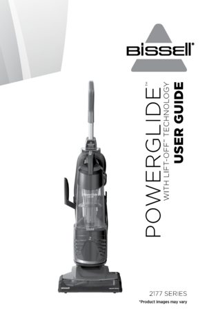 Page 1POWERGLIDE
™
WITH LIFT-OFF
™ TECHNOLOGY 
USER GUIDE
2\f77 SERIES
*Product images may vary  