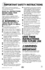 Page 3www.bissell.com 
IMPORTANT SAFETY INSTRUCTIONS
 3
When using an electrical appliance, 
basic precautions should be observed, 
including the following: 
REAd ALL INSTRUCTIONS  
BEFORE USIN g YOUR  
dEEP CLEANER. 
Always connect to a properly Earthed   
outlet. Unplug from outlet when not in use 
and before conducting maintenance or 
troubleshooting.  
   WARNIN g: To  
reduce the risk of fire, 
electric shock, or injury:
 ■  Use indoors only
■ Do not immerse; use only on surfaces 
moistened by cleaning...