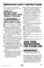 Page 3Thanks for buying a BISSELL Cleanview™ Pet Ultimate
www.bissell.com 
IMPORTANT SAFETY INSTRUCTIONS
 3
When using an electrical appliance, 
basic precautions should be observed, 
including the following: 
REAd ALL   
INSTRUCTIONS  
BEFORE USIN g YOUR  
UPRIghT VACUUM. 
 
   WARNIN g: To  
reduce the risk of fire, 
electric shock, or injury:
 ■  Do not use outdoors or on wet surfaces.
■ Do not leave machine when it is plugged in.
■ Do not use with damaged cord or plug.
■ If appliance is not working as it...