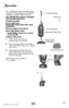 Page 5www.bissell.com
Assembly
5
Your Lift-Off Steam Mop assembles quickly 
and easily. The only thing you will need for 
assembly is a Phillips head screwdriver.
Your lift-Off steam Mop is packaged 
with the following items:
Handle Assembly
lower Body base  
detachable steam Pod with water 
purification
Manoeuvrable swivel Head
Removable Water Tank
1 small Phillips Head screw taped   
  to the handle
2 deluxe Mop Pads 
1.  Attach lower body base to  
manoeuvrable swivel head.
2.  Secure manoeuvrable swivel...