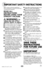 Page 3www.bissell.com 
IMPORTANT SAFETY INSTRUCTIONS
 3
When using an electrical appliance, 
basic precautions should be observed, 
including the following: 
REAd ALL   
INSTRUCTIONS  
BEFORE USIN g YOUR  
UPRIgHT VACUUM. 
 
   WARNIN g: To  
reduce the risk of fire, 
electric shock, or injury:
 ■  Do not use outdoors or on wet surfaces.
■ Do not leave machine when it is plugged in.
■ Do not use with damaged cord or plug.
■ If appliance is not working as it should, has 
been dropped, damaged, left outdoors, or...