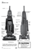 Page 4www.bissell.com 4
Product view
CAUTION:  Do not plug in your   
vacuum until you are familiar 
with all instructions and   
operating procedures.
Handle
Power Switch
Easy 
Empty™ Dirt 
Container
Headlight
Height Adjustment   
Knob
Wide Cleaning Foot
Foot   
Window
Washable   
Pre-Motor 
Filter
Carry 
Handle
Lock ‘n Seal™ Lever
HEPA Media  
Post Motor 
Filter*
Upper Tank Inner Cyclone
Power 
 
Cord
Crevice Tool
Dusting Brush/
Upholstery Tool
Twist ‘n Snap™   
Hose
Handle 
Release Pedal
Hose   
Wand
Hose...