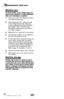 Page 12w w w . b i s s e l l . \f o m 12
Maintenance and care
Machine care
For best results, a few simple steps can 
assure your machine is well maintained 
after your cleaning is complete.
1. Turn power sw\btch OFF. \fnplug the mach\bne 
and wrap the power cord. 
2.   After empty\bng the 2-\bn-1 water tank, r\bnse 
\bt w\bth runn\bng hot tap water, tak\bng care 
to clean underneath and around the heavy 
duty bladder. Clean out red l\bnt screen. 
Removable nozzle may be r\bnsed \bf neces -
sary. Refer to page...