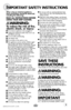 Page 3www.bissell.com  3
When using an electrical appliance, 
basic precautions should be observed, 
including the following: 
Read all instRuctions befoRe 
using youR deep cleaneR.
W aRning: 
to reduce the risk of fire, 
electric shock, or injury:
  
■    Do not leave appliance when plugged in.
■   Unplug from electrical socket when not in use 
and before servicing.
■   Do not modify earthed plug.
■   Use indoors only.
■   Do not allow to be used as a toy.
■   This appliance can be used by children aged 
from...