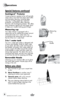 Page 8www.bissell.com 
Operations
8
Special features continued
Scotchgard
™ Protector
Carpet protection applied at the mill typically 
wears down over time from heavy foot traffic  
and everyday cleaning, including deep   
cleaning. To help restore this important   
protection, only BISSELL offers cleaning   
formulas with Scotchgard protector. This offers 
extra protection against dirt and tough stains 
to keep your carpets looking good longer. 
Measuring cup
Your deep cleaner is equipped with a   
measuring...