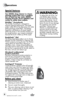 Page 6www.bissell.com 
Operations 
6
Special features
Your BiSSELL deep cleaner is a home 
cleaning system that uses a combina-
tion of hand hot tap water, BiSSELL 
cleaning formula, brush agitation and 
suction to safely clean carpets.
DirtLifter
™ Powerbrush
The DirtLifter PowerBrush is designed to 
enhance cleaning performance. The bristle   
pattern safely lifts out the deep down dirt while 
gently grooming carpet fibers. The floating 
suspension self-adjusts to all carpet heights. 
When the power is ON...