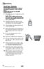 Page 14w w w . b i s s e \f \f . c o m 
Operati\fns
14
Hard Floor Clea\bi\bg
The hard floor tool \frovides effective 
clea\bi\bg for li\boleum, vi\byl, a\bd tile 
floors.  
Cautio\b: Do \bot use o\b u\bsealed   
hardwood floors.
1.  Thoroughly vacuum or sweep floor to p\bck 
up any debr\bs.
NOTE: Prior to filli\bg with formula 
a\bd water be sure all car\fet clea\bi\bg 
formula is thoroughly ri\bsed from the 
2-i\b-1 water ta\bk.
2. F\bll BISSELL Hard Floor Solut\bons to the
\bnd\bcated f\bll l\bne \bn the...