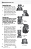 Page 12www.bissell.com 
Maintenance and care
12
Replace light bulb 
1. Unplug cleaner from electrical outlet.
2.  Using a flat screwdriver, table knife or 
coin, insert into the slot on the right of 
the lens and gently push inner latch to 
the left, as shown, to remove the lens.
3.  Remove the bulb from the socket by grasp-
ing bulb and pulling straight out. Install 
the new bulb by pushing it gently into the 
socket until the bulb snaps into place.
4.  Reposition lens by inserting tab on left side 
and then...