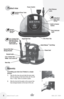 Page 4 4www.bissell.com 800.237.7691
 Power Switch
Solution/Clean Tank 
PCV free
Flex Hose Clip Collection/ 
Dirty T
ank 
PCV free
Built-In-Heater   
Switch
Heat Indicator 
Light
Tank Release 
Latch
2-in-1 Crevice Tool  
Brush Block Made of   
100% Post Consumer   
Recycled Plastic  
*select models only
Vacuum Flex Hose 
Storage Bracket
Bracket Latch
Hose Grip 2-in-1 Crevice Tool 
Holder 
*select models only
Vacuum   
Flex Hose  
PCV free
Quick Release™ Cord Wrap
Tough Stain Tool
Power Cord
Product view...