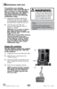 Page 10www.bissell.com 800.237.7691
Maintenance and care
10
To maximize your cleaning  
performance and extend the life of 
your vacuum, it is very important 
that you empty your dirt container 
and check and clean your filters  
frequently. Perform the following 
maintenance steps:
1. Empty the dirt container when the dirt 
reaches the “Full” line on the container,   
or more frequently to prevent overfills. For 
best performance, empty after each use. 
2.  Check the pre-motor filter and  
post-motor filter...