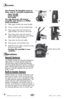 Page 6www.bissell.com 800.237.7691
Assembly 
6
Operations
Your ProHeat 2X CleanShot comes in 
three, easy to  assemble components: 
  Upper Handle  
  Lower Handle  
  Tool Caddy 
The only thing you will need to   
assemble your cleaner is a Phillips 
head screwdriver.
1.  slide upper handle onto lower handle. 
2.   screw 3 screws into the marked holes.
3.   Place upper hose rack onto back of 
upper handle, and secure with screw.
4.   Place lower hose rack onto back of 
upper handle by pushing in and sliding...