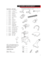 Page 1617
Item Part No. Part Name
1* 010-9201 4” Small Area Tool
2* 603-0910 6” Stair Tool
3* 010-9148Spraying Crevice Tool
4* 010-1185 TurboBrush
™
5* 014-9131Bare Floor Tool
6* 014-9142PreTreat Wand
7* 015-9155 Tough Stain Brush
8 013-0212 Baffle
9 014-0325 Red Float
10 015-9040 Tank Assembly
11 010-6241 Tank Seal
12 014-2987 Tank Lid Assembly 
13 013-4435 Tank Handle
14 014-1782 Tank Drain Cap
15 010-1785 SmartMix
®Bottle
(Includes Cap)
16 010-1795 SmartMix
®Cap Assembly
17 010-1651 Flow Indicator Cap
18...