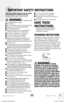 Page 3 3www.bissell.com 800.237.7691
IMPORTANT SAFETY INSTRUCTIONS
When using an electrical appliance, basic precautions 
should be observed, including the following: 
Read  all instructions  before using your  ProHeat
®
    
  WARNING:
 To reduce the risk 
of fire, electric shock, or injury:
■  Do not immerse. 
■  Use only on surfaces moistened by cleaning process. 
■  Always connect to a properly grounded outlet.
■  See Grounding Instructions.
■  Unplug from outlet when not in use and before   
conducting...