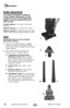 Page 88
Operations
Height Adjustments
Turn knob on Powerfoot to adjust to 
one of 5 Height Adjustments. If knob 
is difficult to turn, tilt the cleaner back 
slightly to take the weight off the foot 
while turning. 
Lowest Setting: For low pile carpet and 
barefloors.
Medium Setting: For medium pile carpet.
Highest Setting: For high pile and most shag 
carpet. Adjust to high setting if difficult to push. 
Tools
Attach desired tool to hose cleaning  
above floor surfaces. 
1. Remove Hose: With vacuum in upright...