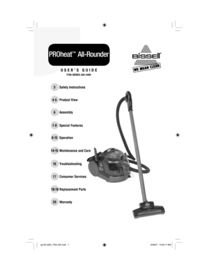 Page 1USER’S GUIDE
7700 SERIES 220-240V
3
Safety Instructions
Product View
Assembly
Special Features
Operation
Maintenance and Care
Troubleshooting
Consumer Services
4-5
6
7-8
8-13
14-15
16
17
Replacement Parts
18-19
Warranty20
PROheat™ All-Rounder
ug120-4005_7700_607.indd   1ug120-4005_7700_607.indd   16/28/07   10:05:17 AM6/28/07   10:05:17 AM 