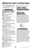 Page 3w w w . b i s s e \f \f . c a  8 0 0 . 2 6 3 . 2 5 3 5
IMPORTANT SAFETY INSTRUCTIONS
 3
When using an electrical appliance, basic precautions 
should be obser\fed, including the following: 
\bead all inst \buctions befo \be using 
you \b P \boHeat 2X®.   
   WARNING: 
To reduce the ri\fk of fire, 
e\bectric \fhock, or injury:
 ■  Do not immerse. 
■ Use only on surfaces moistened \fy cleaning process. ■ Al\bays connect to a properly grounded outlet.■ See Grounding Instructions.■ Unplug from outlet \bhen...