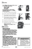 Page 6w w w . b i s s e \f \f . c a  8 0 0 . 2 6 3 . 2 5 3 5
Assembly 
6
Ope\fat\bons
Your PROheat 2X come\f in three, ea\fy 
to  a\f\femb\be component\f: 
  Upper Hand\be 
  Lower Hand\be 
  Too\b Caddy 
The on\by thing you wi\b\b need to   
a\f\femb\be your c\beaner i\f a Phi\b\bip\f 
head \fcrewdriver.
1.  slide upper handle onto lower handle. 
2.  	screw 3 screws into the marked holes.
3.  	Place upper hose rack onto back of 
upper handle, and secure with screw.
4.  	Place lower hose rack onto back of...