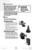 Page 5 5www.bissell.com 800.237.7691
How to use this guide
Assembly
 
WARnInG:   Plastic film can be   
dangerous. To avoid   
danger of suffocation, 
keep away from babies 
and children.
This user’s guide has been designed to help you 
get the utmost satisfaction from your BISSELL   
vacuum.  you’ll find assembly and operating 
instructions, safety precautions, as well as   
maintenance and troubleshooting instructions. 
Please read this guide thoroughly before   
assembling your vacuum cleaner. 
Pay...