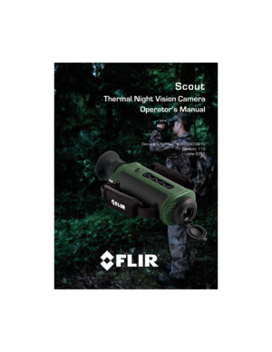 Page 1Scout
Thermal Night Vision Camera
Operator’s Manual
Document Number:  431-TS00-00-10
Revision: 110
June 2011 