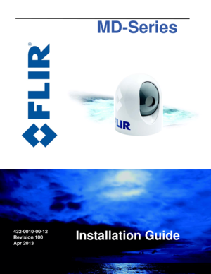 Page 1MD-Series
432-0010-00-12
Revision 100
Apr 2013
Installation Guide 