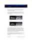 Page 102 – Introduction
4May ’08 334-0001-00-10-LE, rev. 1002 – Introduction
When using a thermal imager in darkness, the image is created based on 
temperature differences of objects in the field of view, rather than 
reflected light from headlights. 
Furthermore, because thermal imaging cameras only 'see' heat sources 
and not reflected light, they are ideal to assist with driver vision and 
situational awareness for oncoming obstructions such as animals, people, 
and other vehicles
. 
The above...