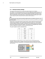 Page 382-22 427-0030-00-12 Version 170 Mar 2014
2Basic Operation and Configuration
2.10 Restoring the Factory Settings
The camera comes configured from the factory with default settings for the IP address 
(192.168.250.116), the login passwords, and all of the other configuration parameters (stored in a file 
called server.ini). In some cases, it may be necessary to restore the settings of the camera to the 
original factory settings. If necessary, this can be accomplished by temporarily connecting a loopback...