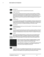 Page 23427-0032-00-12, Version 170 Mar 2014 2-7
2 Basic Operation and Configuration
St o p  S c a n  L i s t
This button causes the camera to stop (discontinue) the scan list.
Toggle Video Source
For a multi-sensor system with more than one video source (for example, a PT-Series 
camera with a thermal IR camera and a daylight camera), this button causes the “active” 
video source to be switched from one camera to the next. If the thermal IR camera is 
active and the button is selected, it causes the daylight...