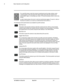 Page 21427-9030-01-12 Rev130 Mar 2014 2-7
2Basic Operation and Configuration
For a pan/tilt camera, when the mouse is positioned over the video window, some 
controls appear in the lower left of the video image which allow the camera to be 
panned left or right, or to be tilted up or down. 
To move the camera, click on one of the 
arrows. 
As with a fixed camera, the zoom in and out controls also appear. To zoom in, click on 
the Zoom In control (+); to zoom out, click the Zoom Out control (-).
The following...