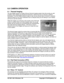 Page 29427-0011-00-10 Revision 140     Copyright © FLIR Systems, Inc.   29 
6.0 CAMERA OPERATION 
6.1 Thermal Imaging 
The 35x140MS camera is a state-of-the-art thermal imaging system that will provide you with 
excellent night visibility and situational awareness, without any form of natural or artificial 
illumination. The 35x140MS camera is easy to use, but you should take a moment to carefully 
read this section so you fully understand how to interpret what you are seeing on your display 
and how to use the...