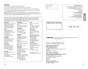 Page 10
8
9

Excepciones
esta	garantía	no	será	válida	cuando	el	producto:
A)	 Se	hubiese	utilizado	en	condiciones	distintas	a	las	normales.
B)	 no	hubiese	sido	operado	de	acuerdo	con	el	instructivo	de	uso	que	le	acompaña.
C)	 Cuando	el	producto	hubiese	sido	alterado	o	reparado	por	personas	no	autorizadas		por	Applica	Manufacturing,		S.	de	R.	l.	de	C.V.
Nota:	Usted	podra	encontrar	partes,	componentes,	consumibles	y	accesorios	en	los	centros	de	servicios	autorizados.	esta	garantía	incluyen	los	gastos	de...