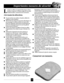 Page 2L
orsqu’on utilise un appareil électrique, il faut
toujours respecter certaines règles de sécurité
fondamentales, notamment les suivantes.
Lire toutes les directives.
Ne pas toucher aux surfaces chaudes; utiliser les
poignées ou des mitaines.
Afin d’éviter les risques de secousses électriques, ne
pas immerger le cordon, la fiche ou toute autre 
partie de l’appareil, sauf la lame de pétrissage qui
peut être immergée lorsqu’on la sort du plat de
cuisson pour la nettoyer.
Exercer une étroite surveillance...