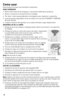 Page 1616
Como usar 
Este	producto	es	para	uso	doméstico	solamente.
PARA COMENZAR
•	 Retire	todo	material	de	empaque	y	calcomanía	adherida	al	producto.
•	 Retire	y	conserve	el	manual	de	Uso	y	Cuidado.
•	 Por	favor,	visite	www.prodprotect.com/applica	 para	registrar	 su	garantía.
•	 Lave	las	piezas	separables	cómo	se	indica	en	la	sección	CUIDADO	Y	LIMPIEZA	
de	este	manual.
•	 Limpie	el	exterior	del	aparato	con	un	paño	húmedo;	luego	séquelo	bien.	
ENSAMBLAJE DE LA JARRA
1.	 Ponga	la	jarra	boca	abajo	y	colóquela...