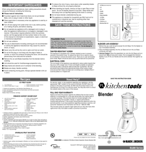 Page 1IMPORTANT SAFEGUARDS
BL680 Series
SAVE THIS INSTRUCTION BOOK
*
Blender
Copyright © 2000 Applica Consumer Products, Inc.
Pub. No. 175312-02-RV00
Product made in Mexico
Printed in Mexico
*is a trademark of The Black & Decker Corporation, Towson, Maryland, USA
When using electrical appliances, basic safety precautions should
always be followed, including the following:
Please read all instructions.
To protect against risk of electrical shock, do not put blender
Base, cord, or plug in water or other...
