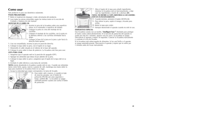 Page 1119
20
7.
Abra el tapón de la tapa para añadir ingredientes 
mientras la licuadora está en funcionamiento, y deje 
caer los ingredientes a través de a abertura (D).  
NOTA: NO RETIRE LA TAPA MIENTRAS LA LICUADORA
ESTÉ EN FUNCIONAMIENTO.
8.
Cuando termine, presione el botón OFF/PULSE.
9.
Para retirar la jarra, sujete el mango y levante para 
arriba.
10.
Retire la tapa para verter.
11.
Siempre desenchufe el aparato cuando no esté en uso.
DISPOSITIVO ESPECIAL 
Esta licuadora cuenta con un fusible,...