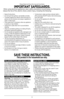 Page 33
POLARIZED PLUG (120V mo\fels o\bly)
This appliance has a polarized plug 
(one blade is wider than the other). To 
reduce the risk of electric shock, this 
plug is intended to fit into a polarized 
outlet only one way. If the plug does not 
fit fully into the outlet, reverse the plug. 
If it still does not fit, contact a qualified 
electrician. Do not attempt to modify the 
plug in any way.
TAMPER-RESISTANT SCREW
War\bi\bg:  This appliance is equipped 
with a tamper-resistant screw to prevent 
removal...