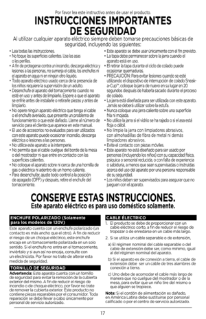 Page 1717
• Lea todas las instrucciones.•  No toque las superficies calientes. Use las asas  o las perillas. • A fin de protegerse contra un incendio, descarga eléctrica y lesiones a las personas, no sumerja el cable, los enchufes ni el aparato en agua ni en ningún otro líquido.• Todo aparato eléctrico usado cerca de la presencia de los niños requiere la supervisión de un adulto.• Desenchufe el aparato del tomacorriente cuando no esté en uso y antes de limpiarlo. Espere a que el aparato se enfríe antes de...