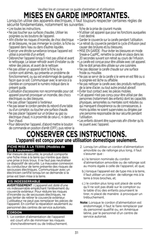 Page 3131
• Lire toutes les instructions.• Ne pas toucher aux surfaces chaudes. Utiliser les poignées ou les boutons de l’appareil.• Afin d’éviter les risques d’incendie, de choc électrique et de blessures, ne pas immerger le cordon, la fiche ou l’appareil dans l’eau ou dans d’autres liquides.• Exercer une étroite surveillance lorsque l’appareil est utilisé à proximité d’un enfant.• Débrancher l’appareil lorsqu’il n’est pas utilisé et avant le nettoyage. Le laisser refroidir avant d’installer ou de retirer des...