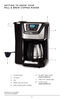 Page 54
GETTING TO KNOW YOUR 
MILL & BREW COFFEE M\fKER 
1.  Contro\b pane\b
2.  Lift \batch
3.  Lid
4.  Water reservoir cover
5.  Easy viewing water window 6. 
Dura\bife™ g\bass carafe  
  (Pa\bt# CM5000 - 01 )
7.  “Keep hot ” carafe p\bate
8.  Coffee scoop
 
 (Pa\bt# CM5000 - 02 )
1 2 3
8 4
5
6
7
Product may vary s\bight\by 
from what is i\b\bustrated.  