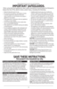Page 33
• Read all instructions prior to use. 
•  Do not touch hot surfaces. Use handles or knobs. 
•  To protect against fire, electrical shock and 
injury to persons, do not immerse cord, plugs or 
appliance in any liquids. 
•  Close supervision is necessary when any appliance 
is used by or near children.
•  Turn off and unplug appliance from outlet when 
not in use and before cleaning.
•   Allow appliance to cool before cleaning and adding 
or removing parts.
•   Do not operate any appliance with a damaged...