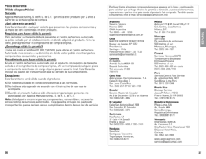 Page 1427
26
ESPAÑOL
Póliza d\f Gara\btía
(Válida sólo para México)
Duració\b 
Applica	Manufacturing,	S.	de	R.	l.	de	C.V.		garantiza	este	producto	por	2	años	a	
partir	de	la	fecha	original	de	compra.
¿Qué cubr\f \fsta gara\btía?
esta	garantía	cubre	cualquier	defecto	que	presenten	las	piezas,	componentes	y	
la	mano	de	obra	contenidas	en	este	producto.
R\fquisitos para hac\fr válida la gara\btía
Para	reclamar	su	garantía	deberá	presentar	al	Centro	de	Servicio	Autorizado	
la	póliza	sellada	por	el	establecimiento...