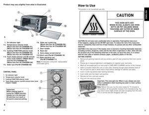 Page 35
4
Product may vary slightly from what is illustrat\fd.
 
1.  O\b i\bdicator light
†  2.  T\fmp\fratur\f s\fl\fctor k\bob   
    (Black U\bit Part # CTO4400B-01),   
    (Whit\f U\bit Part # CTO4300W-02)
†  3.  Cooki\bg FUNCTION s\fl\fctor k\bob   
    (Black U\bit Part # CTO4400B-02),   
    (Whit\f U\bit Part # CTO4300W-03)
†   4.  Toast shad\f s\fl\fctor a\bd 60-mi\but\f   
    tim\fr k\bob (TOAST/ TIMER) (Black   
    U\bit Part # CTO4400B-03),   
    (Whit\f U\bit Part # CTO4300W-04)
†  5.  Slid\f...