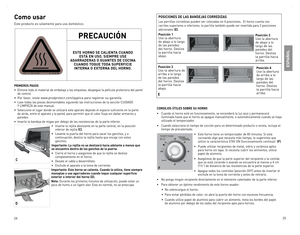 Page 13



Como usar
Este	producto	 es	solamente	 para	uso	doméstico.
PRIMEROS PASOS
•	 Elimine	 todo	el	material	 de	embalaje	 y	las	 etiquetas;	 despegue	la	película	 protectora	 del	panel	de	control.
•	 Por	 favor,	visite	www.prodprotect.com/applica	 para	registrar	 su	garantía.
•	 Lave	 todas	las	piezas	 desmontables	 siguiendo	las	instrucciones	 de	la	sección	CUIDADO		Y	LIMPIEzA	de	 este	 manual.
•	 Seleccione	 el	lugar	 donde	 se	utilizará	 este	aparato	 dejando	 el	espacio	 suficiente...