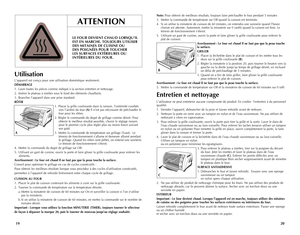 Page 11
2019
$65*0/
THISOVENGETSHOT.WHEN
INUSE,ALWAYSUSEOVEN
MITTSORPOTHOLDERS
WHENTOUCHINGANYOUTER
ORINNERSURFACEOFTHE
OVEN
ATTENTION
LE FOUR DEVIENT CHAUD LORSQU’IL 
EST EN MARCHE. TOUJOURS UTILISER 
DES MITAINES DE CUISINE OU 
DES POIGNÉES POUR TOUCHER 
LES SURFACES ExTÉRIEURES OU 
INTÉRIEURES DU FOUR. 
Utilisation
L'appareil est conçu pour une utilisation doméstique seulement.
DÉMARRAGE
1.  Laver toutes les pièces comme indiqué à la section entretien et nettoyage. 
2.  Insérer le plateau à miettes sous...