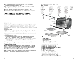 Page 3
43
GETTING FAMILIAR WITH YOUR UNIT
MAIN FEATURES
Product may vary slightly from what is illustrated.
SAVE THESE INSTRUCTIONS.
GROUNDED PLUG
As	a	safety	 feature,	 this	product	 is	equipped	 with	a	grounded	 plug,	which	 will	only	
fit	 into	 a	three-prong	 outlet.	Do	not	 attempt	 to	defeat	 this	safety	 feature.	 Improper	
connection	 of	the	 grounding	 conductor	may	result	 in	the	 risk	 of	electric	 shock.	
Consult	 a	qualified	 electrician	 if	you	 are	in	doubt	 as	to	whether	 the	outlet	 is...